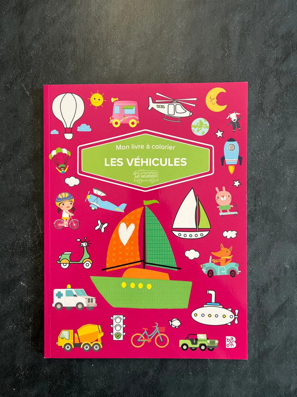 Mon livre à colorier - les véhicules