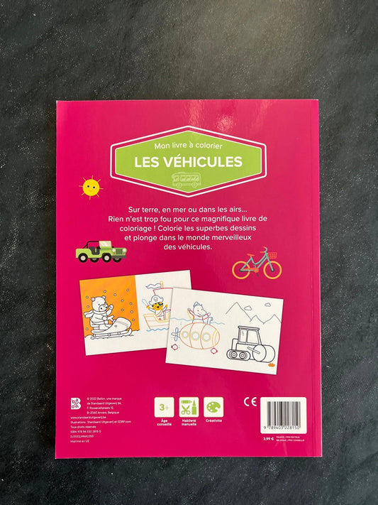 Mon livre à colorier - les véhicules