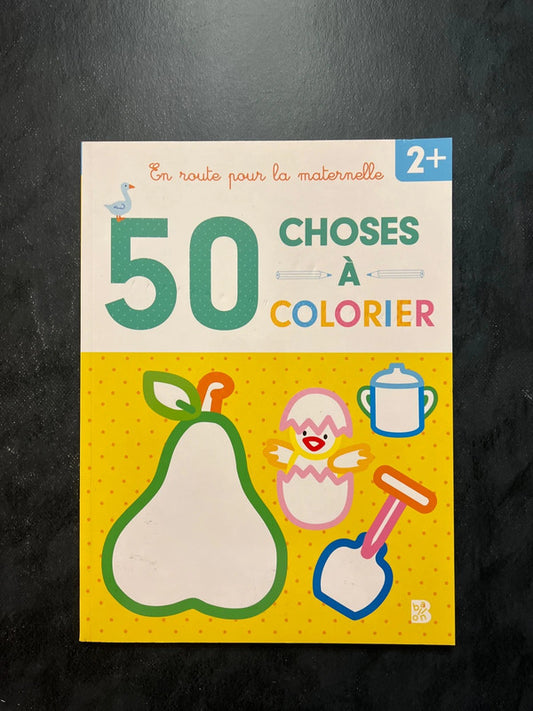 50 choses à colorier - dès 2 ans