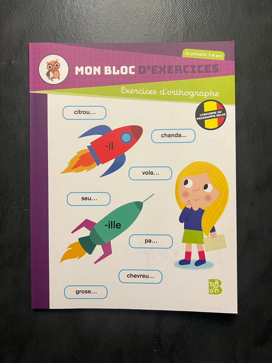 Cahier d'exercices - exercices d'orthographe