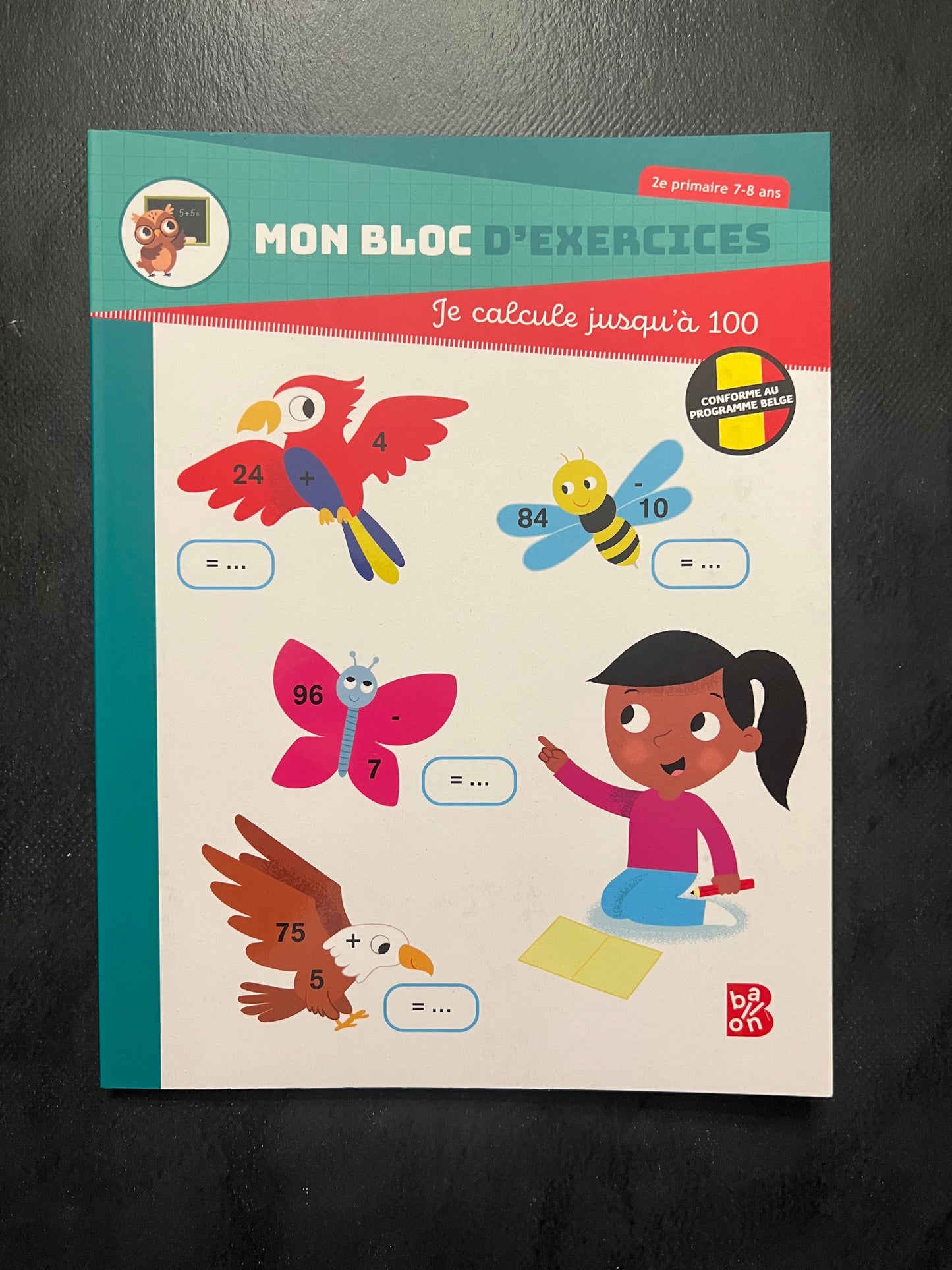 Cahier d'exercices - je calcule jusqu'à 100