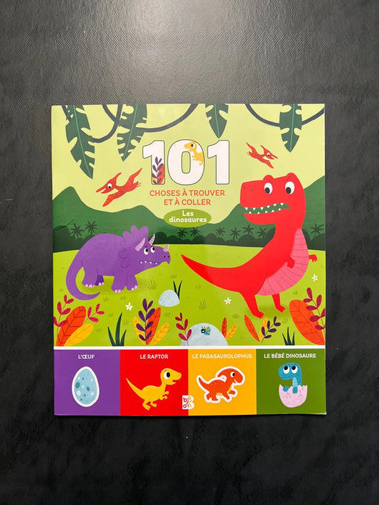 101 choses à trouver et à coller - les dinosaures