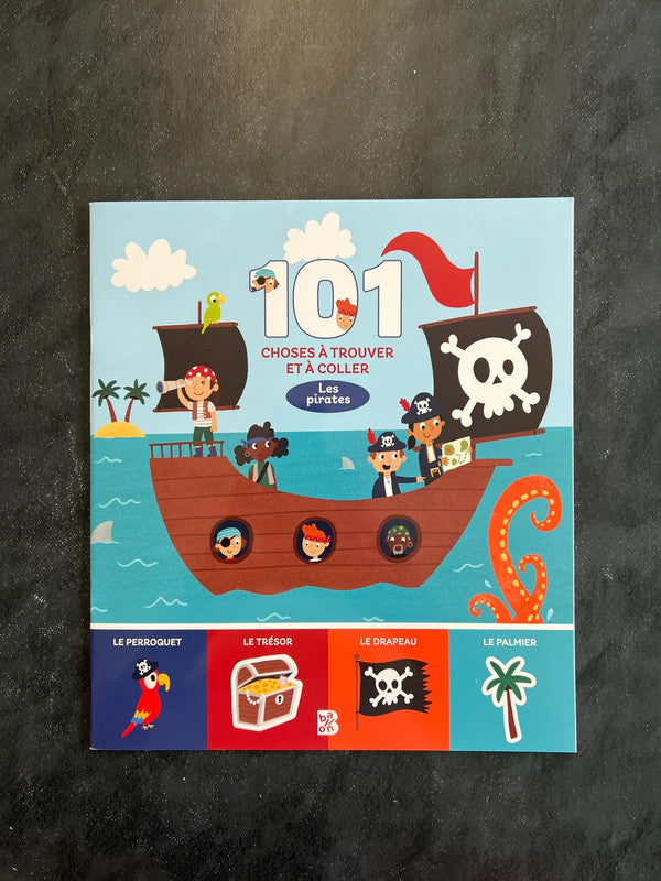 101 choses à trouver et à coller - les pirates