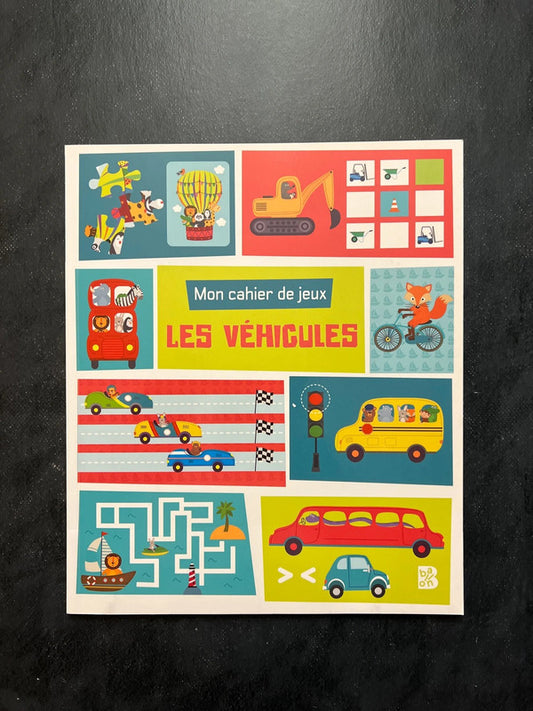 Mon cahier de jeux - les véhicules