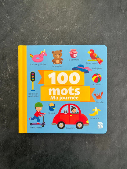 100 mots - ma journée