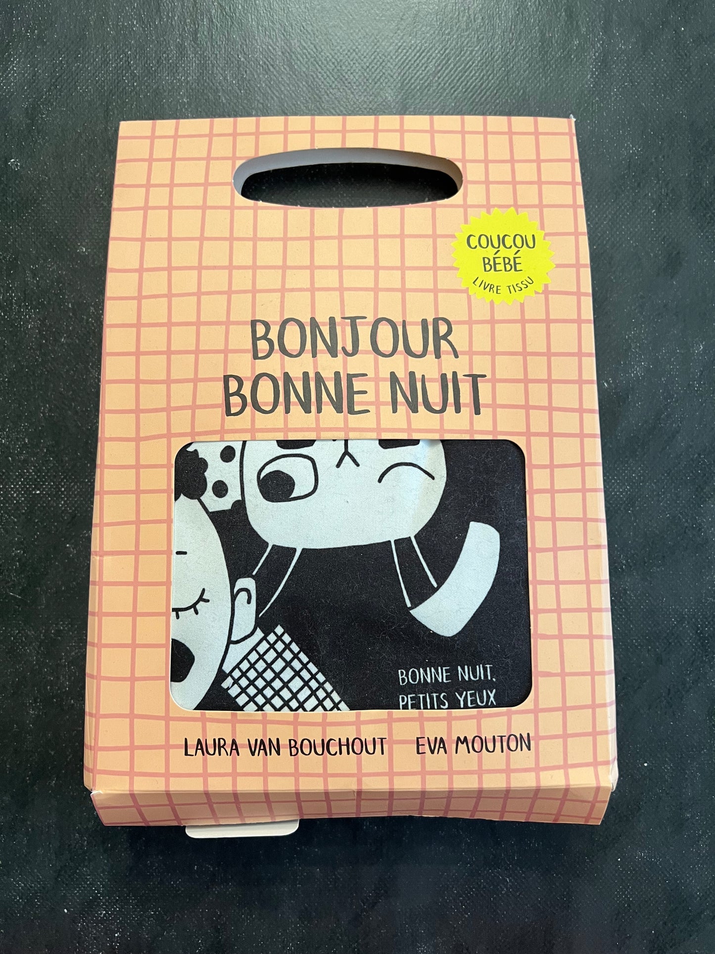 Livre tissu - Bonjour, bonne nuit