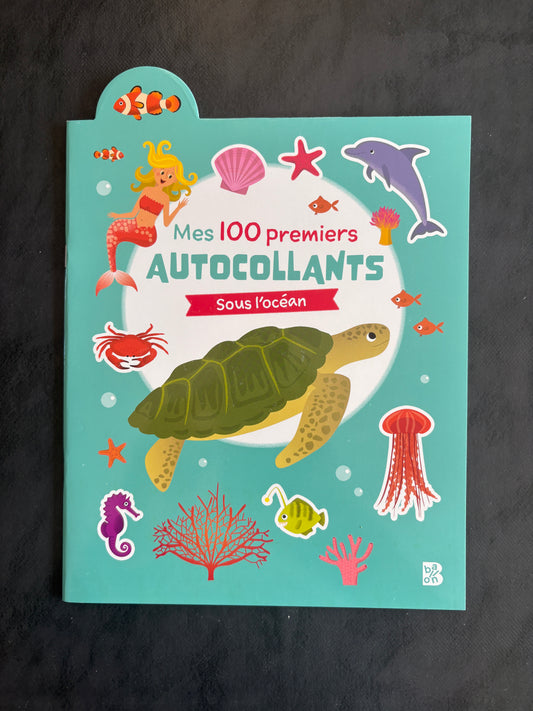 Mes 100 premiers autocollants - sous l'océan