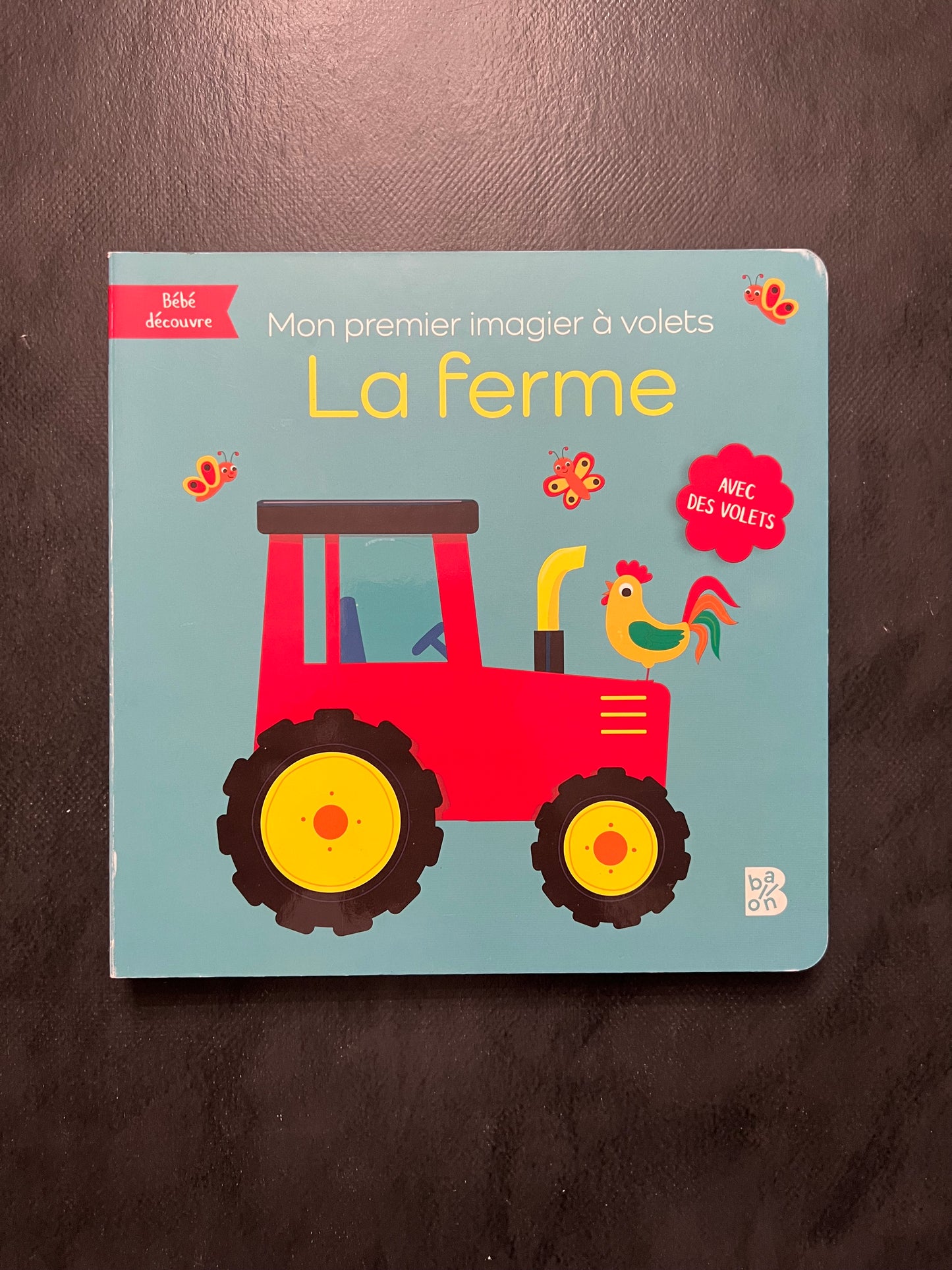 Mon premier imagier à volets - la ferme