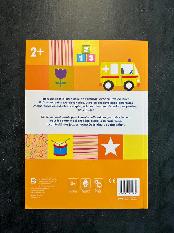 Livre de jeux en route pour la maternelle - dès 2 ans