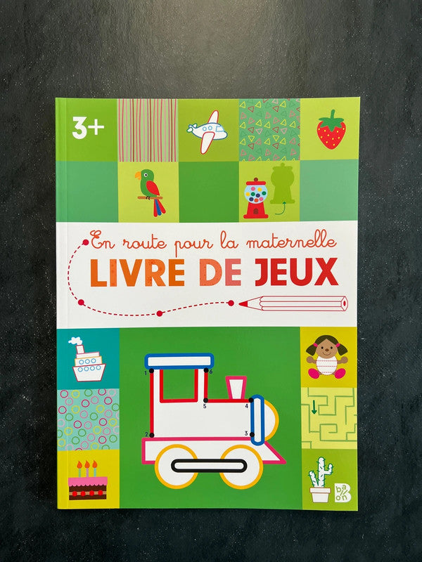 Livre de jeux en route pour la maternelle - dès 3 ans