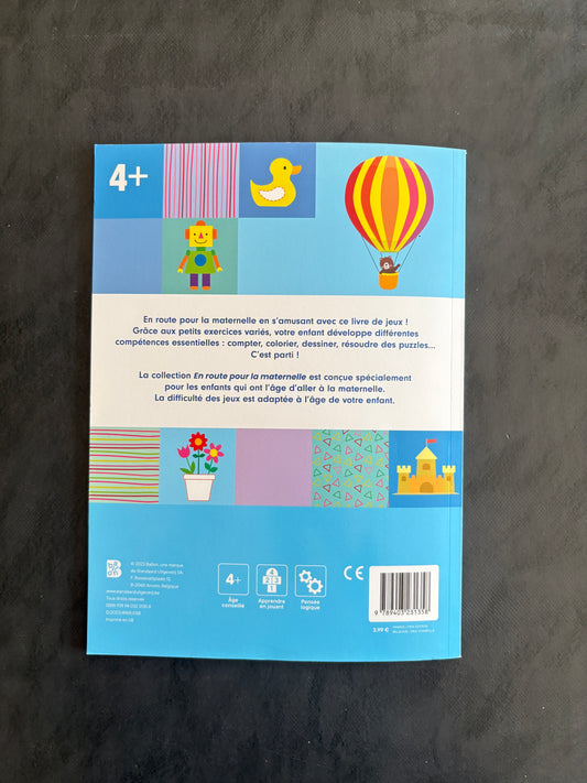 Livre de jeux en route pour la maternelle - Dès 4 ans