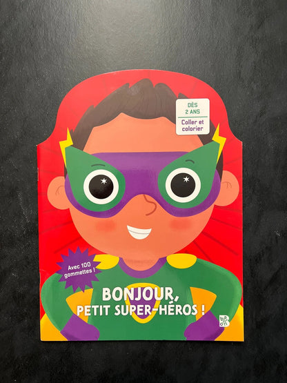 Coller et colorier - bonjour, petit super-héros !