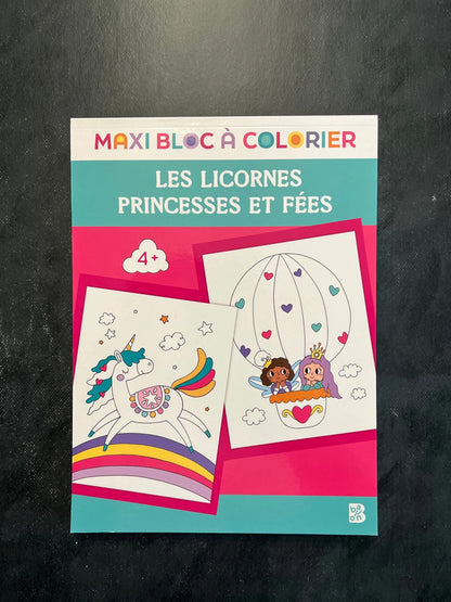 Maxi bloc à colorier - les licornes princesses et fées
