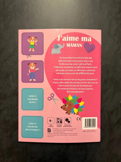 Livre d'activités - J'aime ma maman | Dès 3 ans