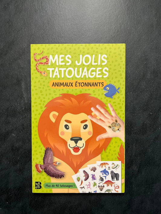 Mes jolies tatouages - animaux étonnants