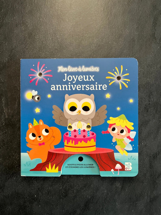 Mon livre à lumières - joyeux anniversaire