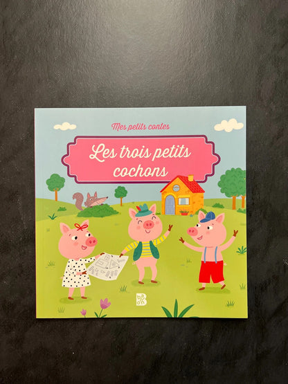 Mes petits contes - les trois petits cochons
