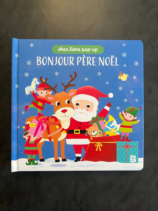 Mon livre pop-up - bonjour père Noël