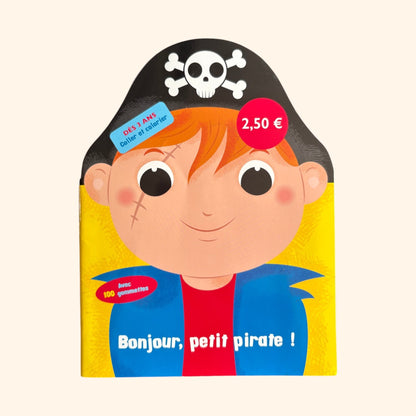 Bonjour, petit pirate ! - Livre à coller et colorier - Dès 3 ans