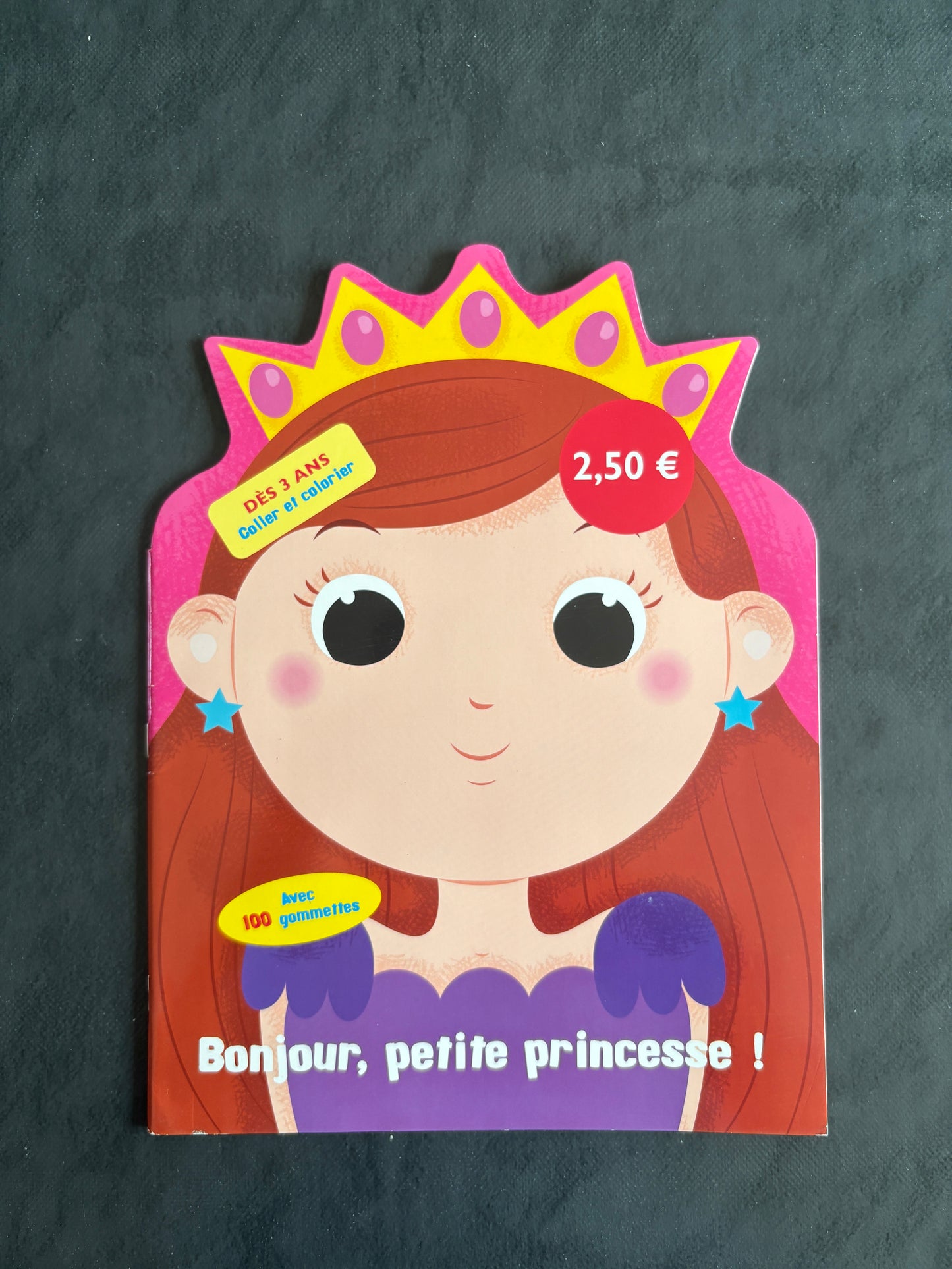 Livre coller et colorier - Bonjour, petite princesse - Dès 3 ans