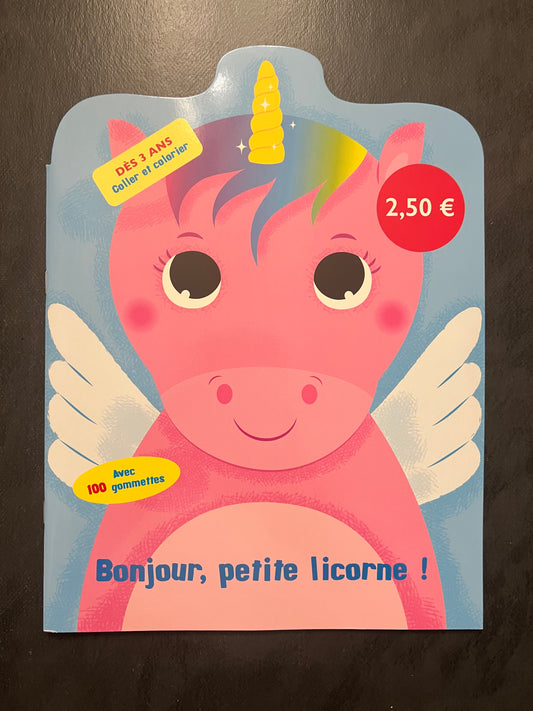 Coller et colorier - bonjour, petite licorne !