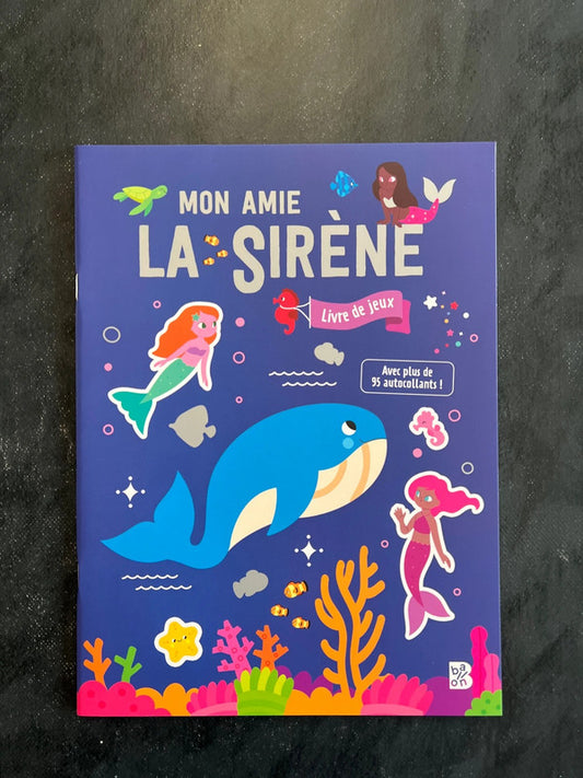 Livre jeux - mon amie la sirène