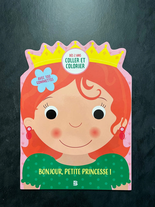 Coller et colorier - bonjour, petite princesse !