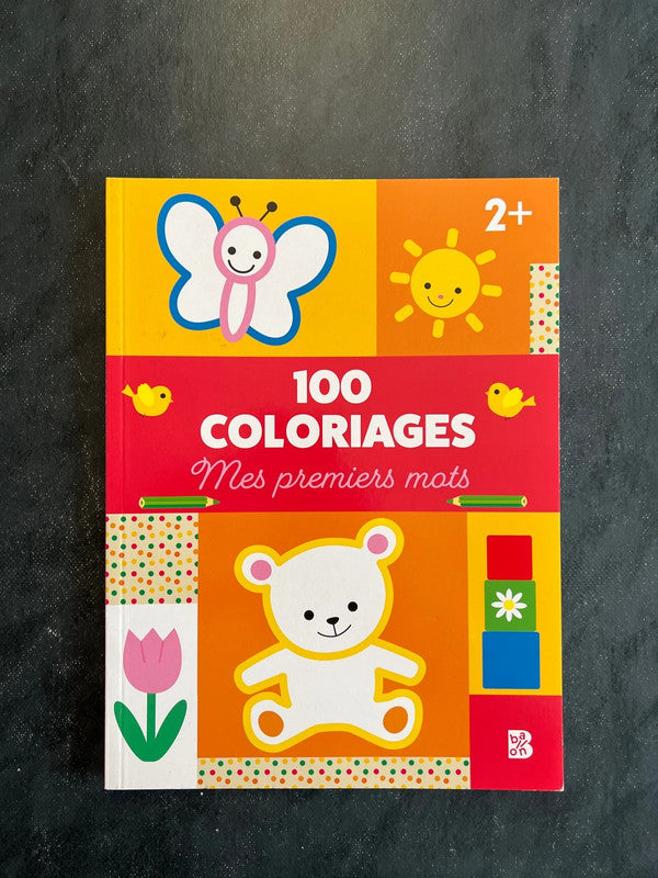 100 coloriages - mes premiers mots