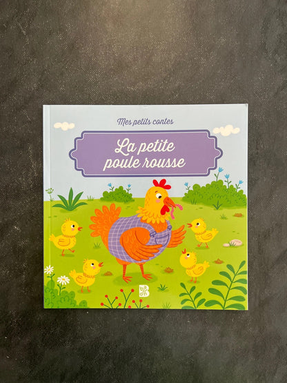 Mes petits contes - la petite poule rousse