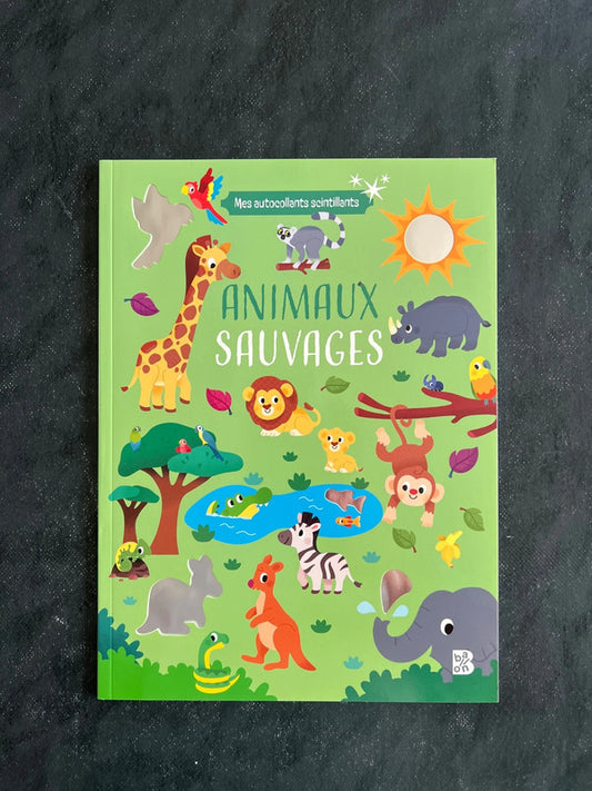 Mes autocollants scintillants - animaux sauvages