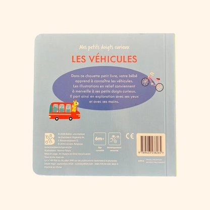 Les véhicules - Livre cartonné tactile dès 2 ans