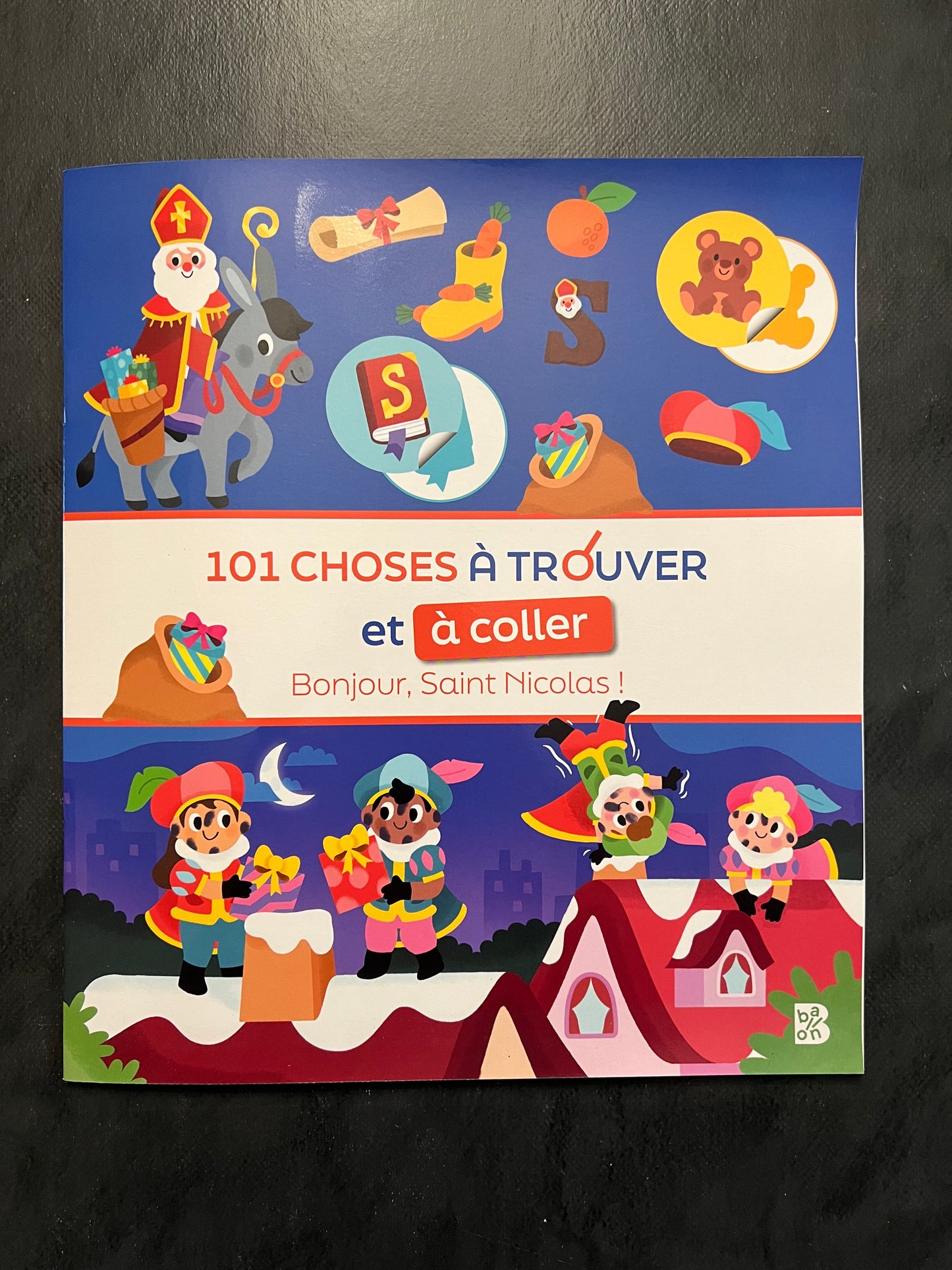 101 choses à trouver et à coller - bonjour, Saint-Nicolas !