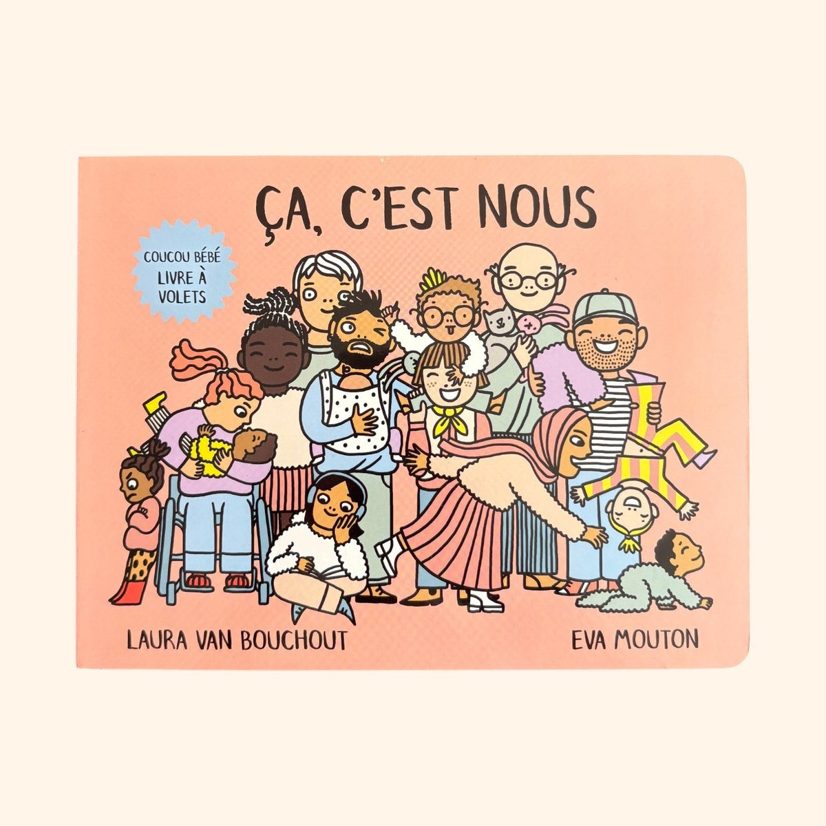 Ça, c'est nous ! - Livre à volets Coucou bébé dès 18 mois