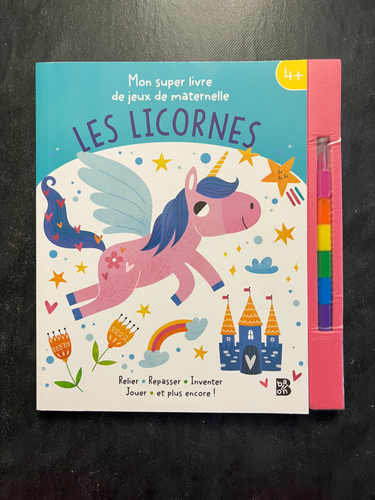 Mon super livre de jeux de maternelle - les licornes