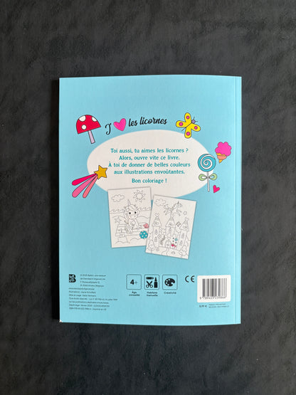 Mes supers coloriages - j'aime les licornes