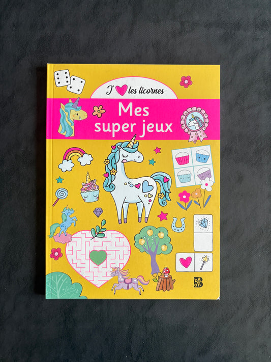Mes super jeux - j'aime les licornes