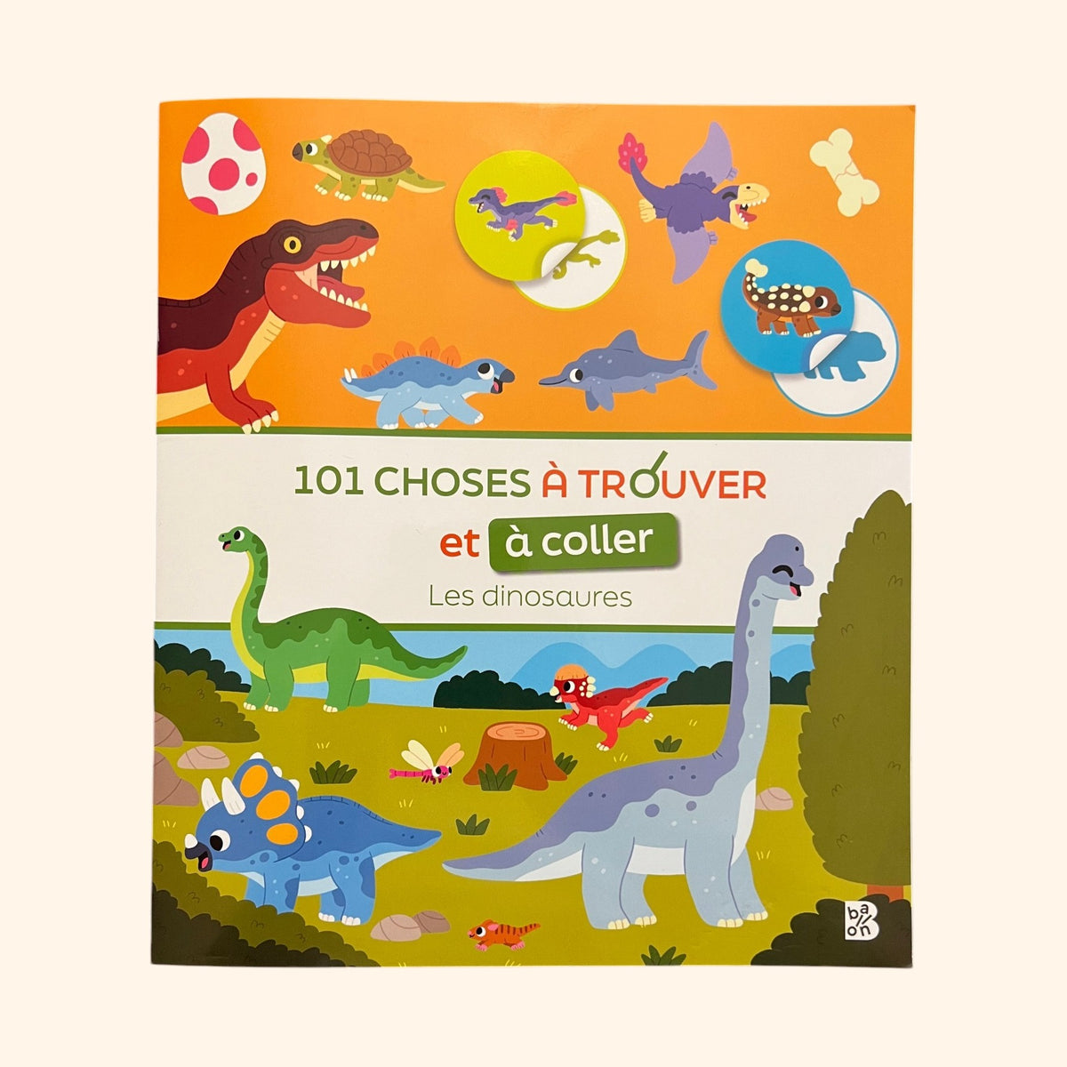 101 choses à trouver et à coller - Les dinosaures (4-7 ans)