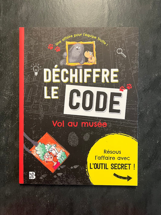 Déchiffre le code - vol musée
