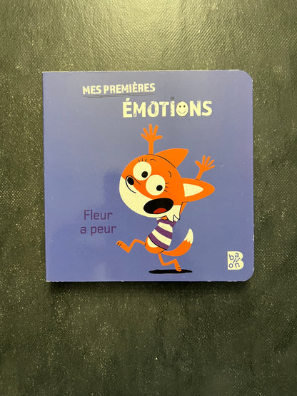 Mes premières émotions - Fleur a peur