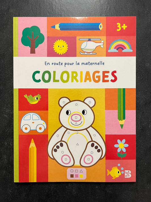 Coloriages en route pour la maternelle - dès 3 ans