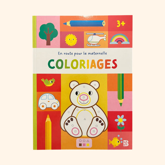 Coloriages en route pour la maternelle - dès 3 ans