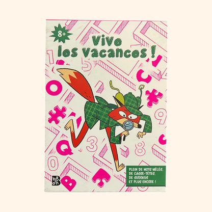 Vive les vacances - Histoires et aventures pour les 8 ans et plus