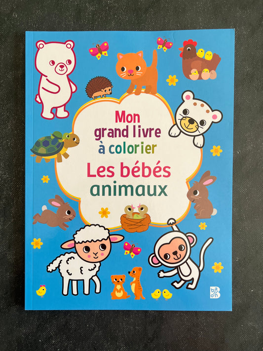 Mon grand livre à colorier - les bébés animaux