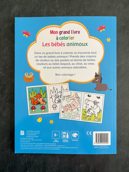 Mon grand livre à colorier - les bébés animaux