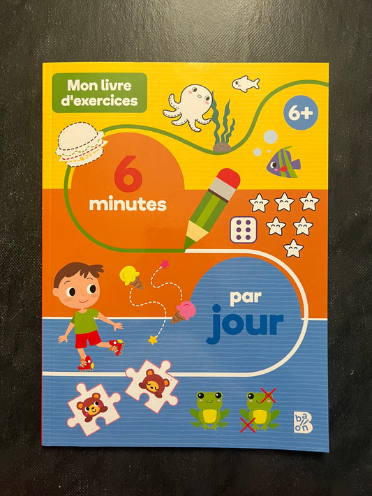 Mon livre d'exercice - 6 minutes par jour