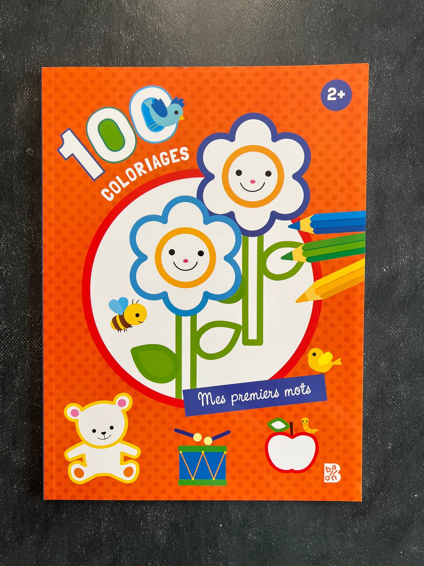 100 coloriages - mes premiers mots