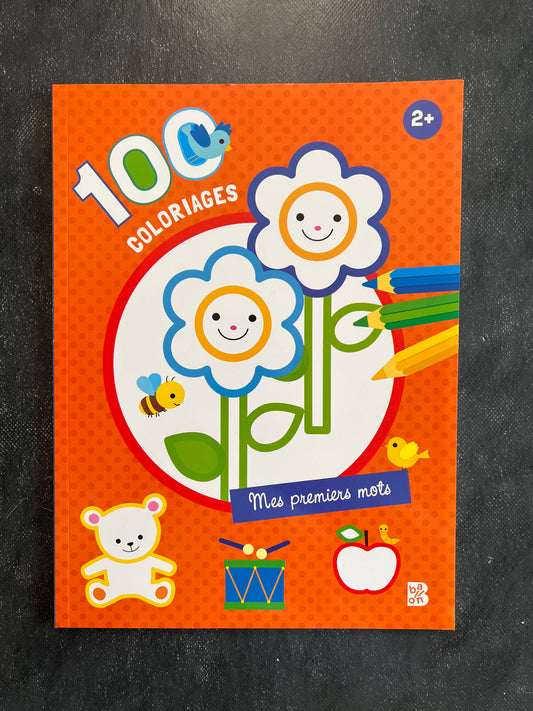 100 coloriages - mes premiers mots