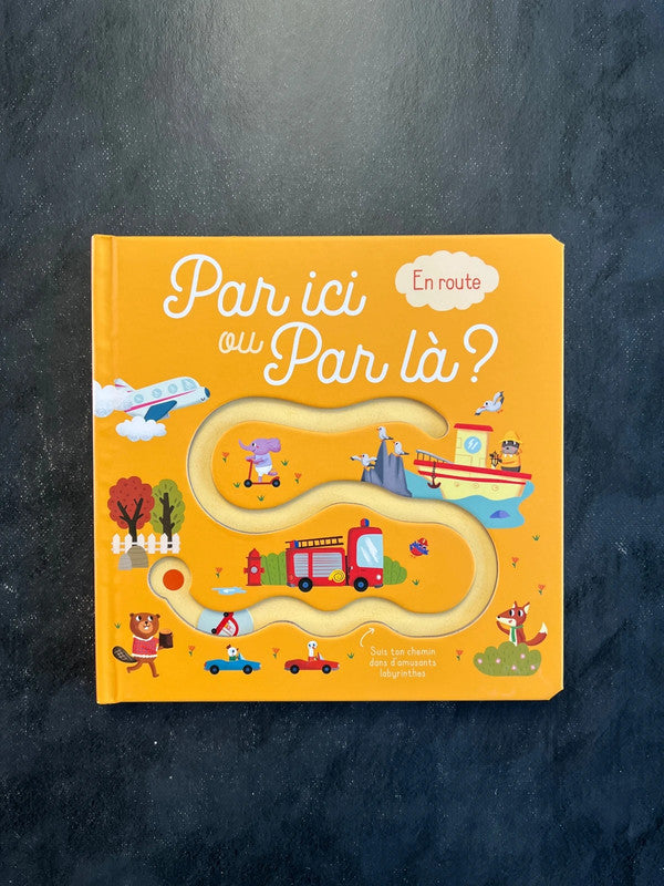 Par ici ou par là - en route