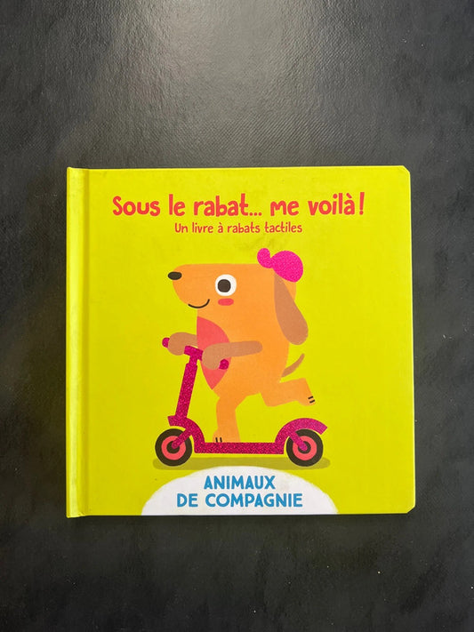 Sous le rabat... me voilà - Animaux de compagnie