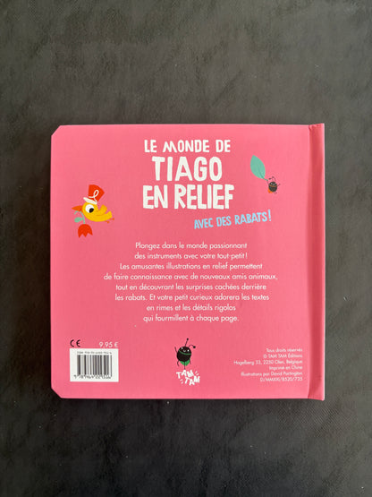 Livre en relief - le monde de Tiago en relief